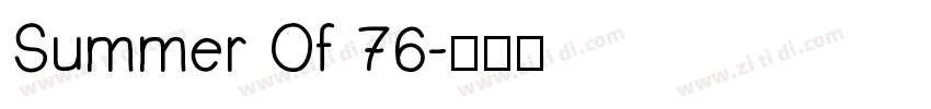 Summer Of 76字体转换